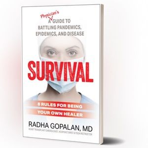 Survival: A Physician's Guide to Health and Being Your Own Healer